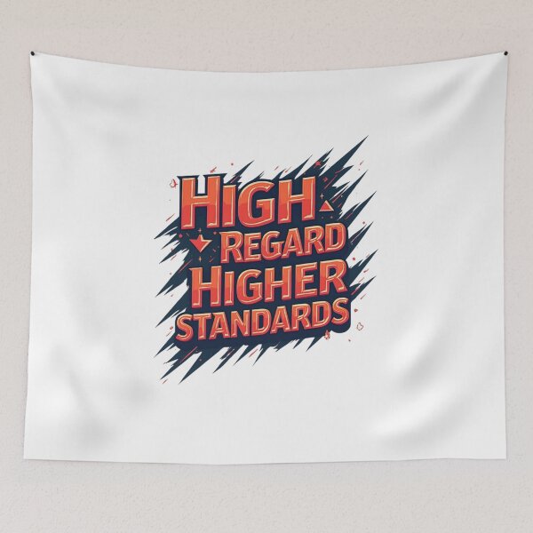 Item preview, High Regard, Higher Standards designed and sold by SignumShop.