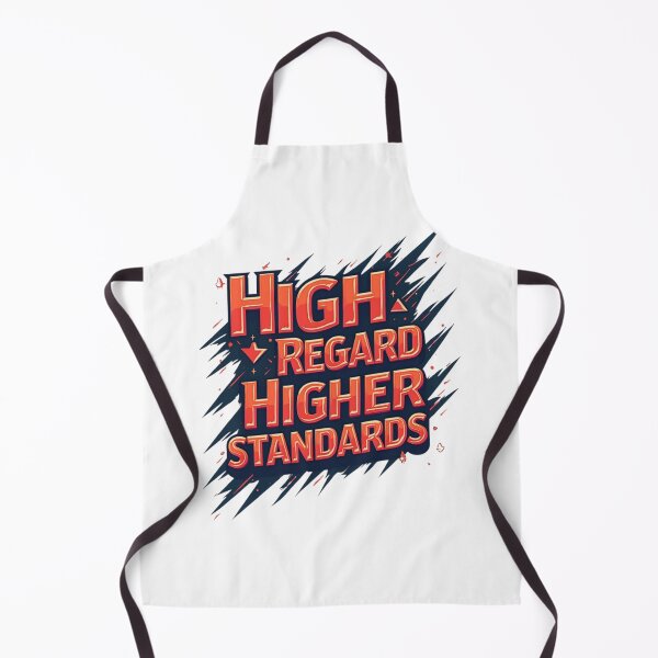 Item preview, High Regard, Higher Standards designed and sold by SignumShop.