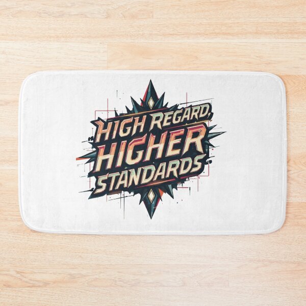 Item preview, High Regard, Higher Standards designed and sold by SignumShop.