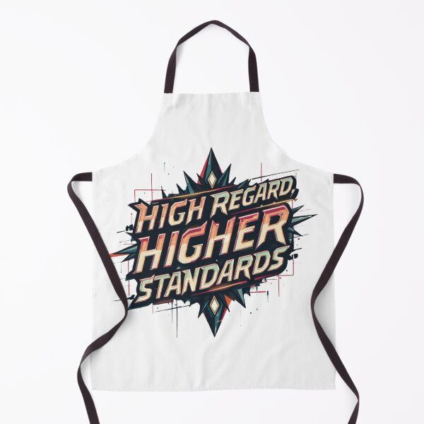 Item preview, High Regard, Higher Standards designed and sold by SignumShop.
