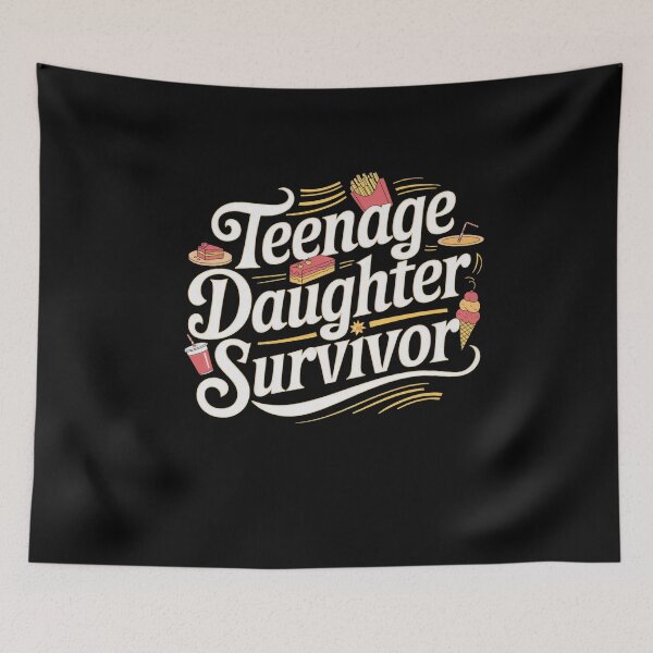 Item preview, Teenage Daughter Survivor Funny Parenting Humor designed and sold by Hananiah Merch.