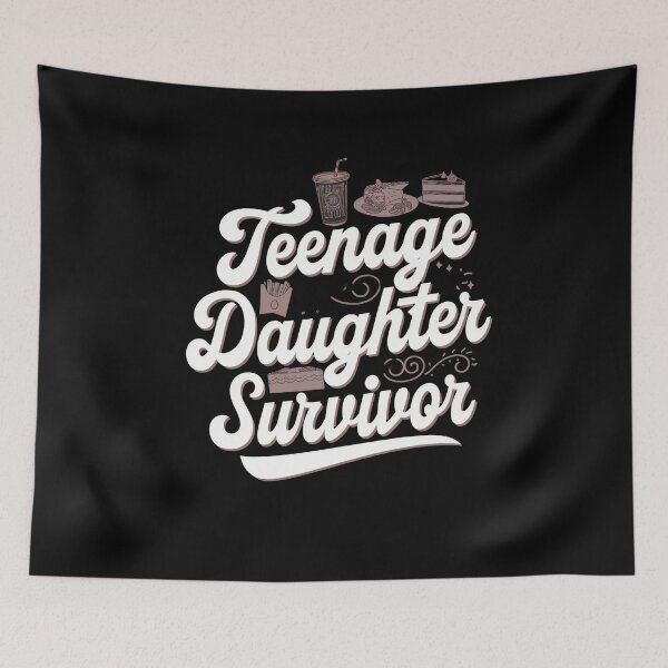 Item preview, Teenage Daughter Survivor Funny Parent Life designed and sold by Hananiah Merch.
