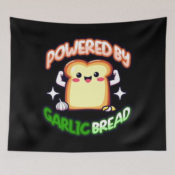 Item preview, Powered by Garlic Bread Cute Garlic bread designed and sold by SleekVisuals.
