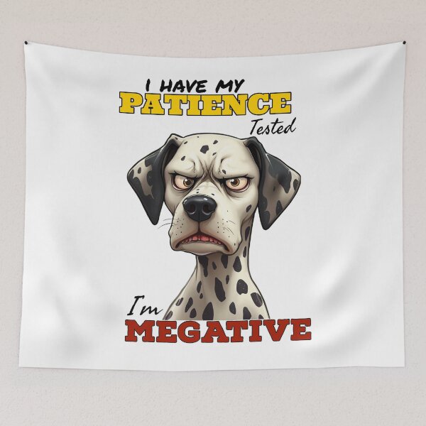 Item preview,  Funny Dalmatian Patience Tested | Megative Dog  designed and sold by Moad Fahim.