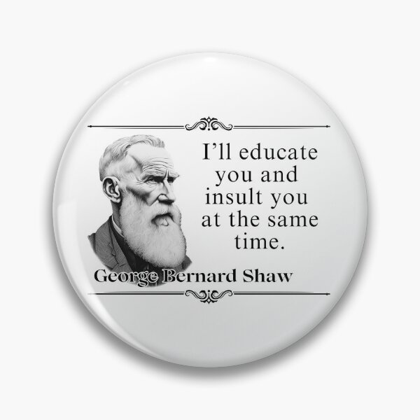 Item preview, George Bernard Shaw: All his plays boiled down to one statement. designed and sold by Varlo.