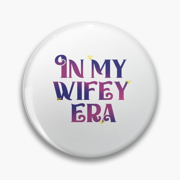 Item preview, In My Wifey Era | Wife Era | Bride | Wedding | Marriage designed and sold by PrintEveryday.