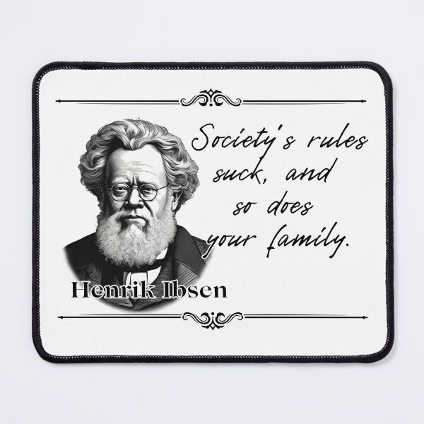 Item preview, Henrik Ibsen: All his plays boiled down to one statement. designed and sold by Varlo.