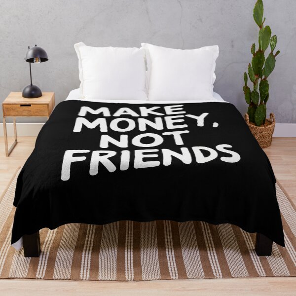 Item preview, Motivational Quote Make Money Not Friends designed and sold by InsanseCreation.
