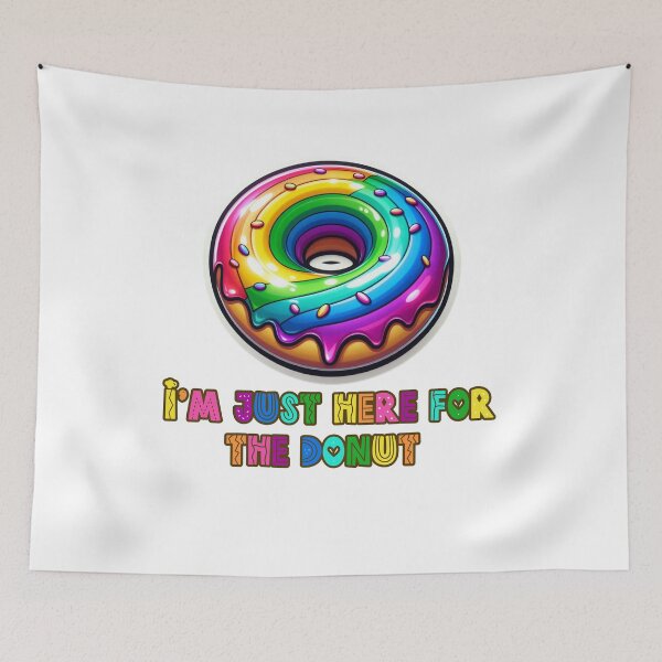 Item preview, I'm Just Here For The donuts, donut lover designed and sold by belladesign7.