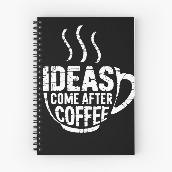 Item preview, Ideas Come After Coffee - Funny Coffee Lovers Design designed and sold by FocusedPatterns.