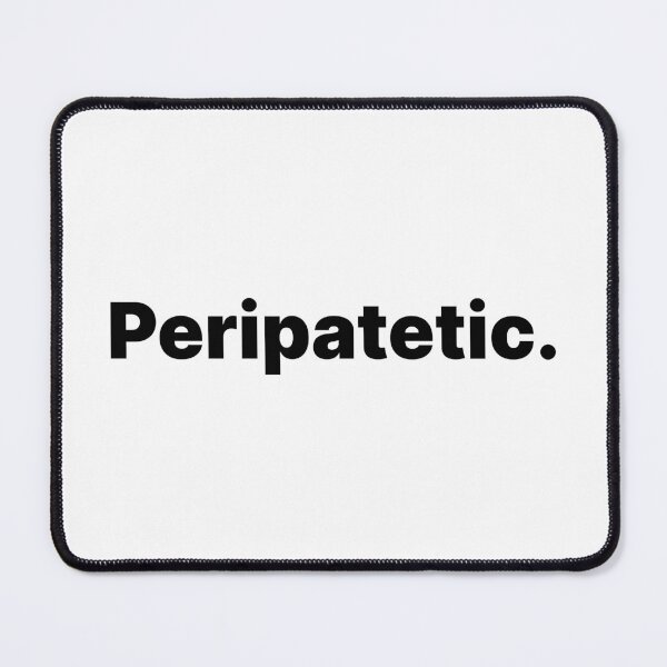Item preview, Peripatetic | Word Lover Black Text designed and sold by ThingsOnTees.