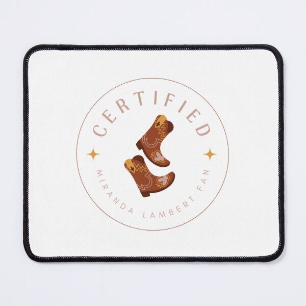 Item preview, Certified Miranda Lambert Fan designed and sold by Amanda Grace.