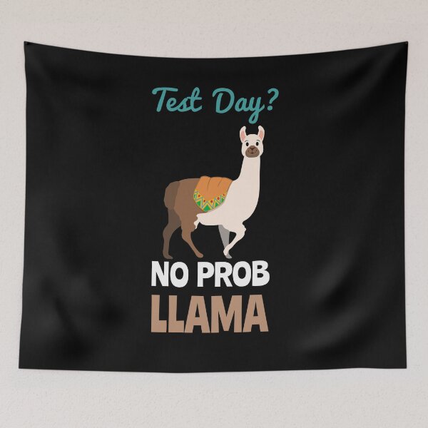 Item preview, Test Day No Probllama designed and sold by Kieran Abbott.