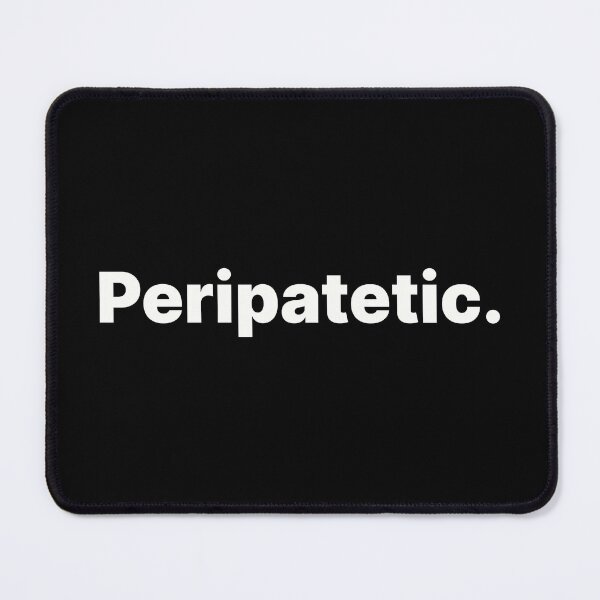 Item preview, Peripatetic | Word Lover White Text designed and sold by ThingsOnTees.