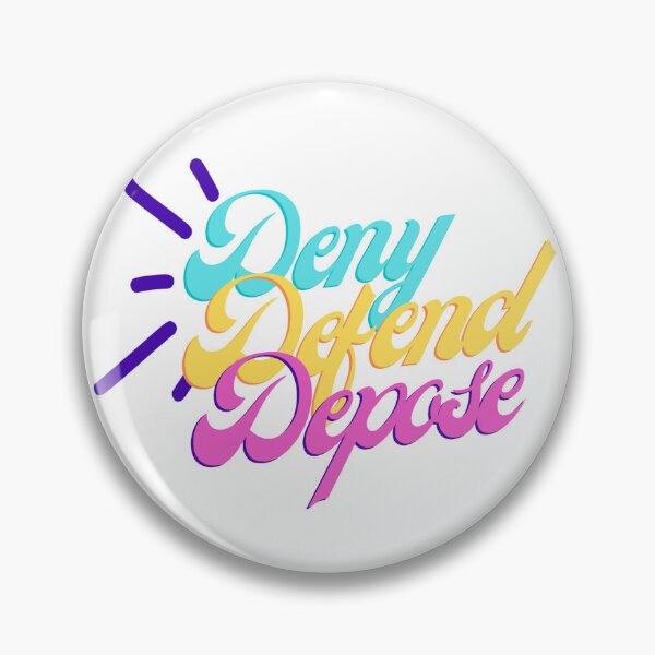 Item preview, Deny Defend Depose designed and sold by RoseProductions.