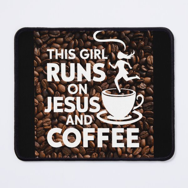 Item preview, This Girl Runs On Jesus And Coffee designed and sold by InsanseCreation.