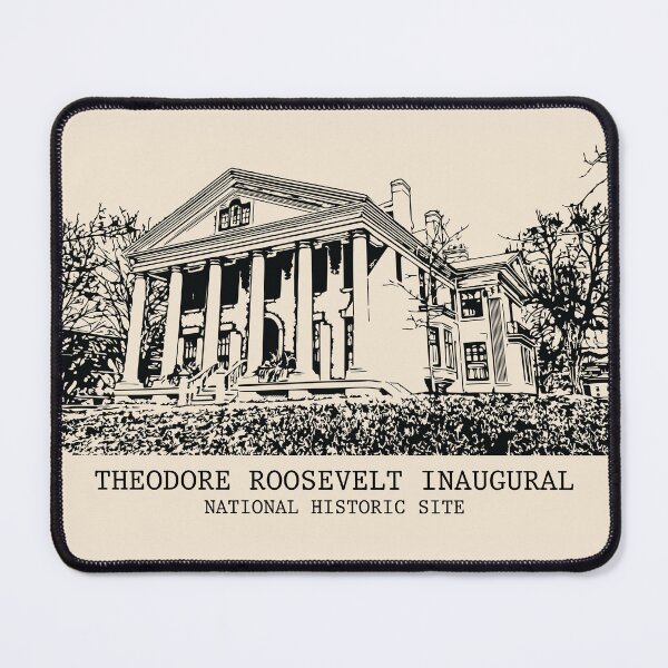 Item preview, Theodore Roosevelt Inaugural National Historic Site designed and sold by Lakeric.