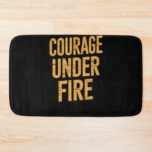 Item preview, Motivational Courage Under Fire Quote designed and sold by InsanseCreation.