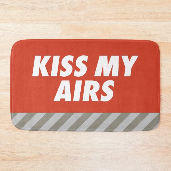 Item preview, Kiss My Airs designed and sold by Roth is Rad.