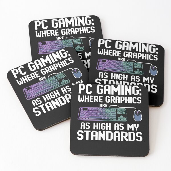 Item preview, PC Gaming Graphics High Standards Funny designed and sold by InsanseCreation.