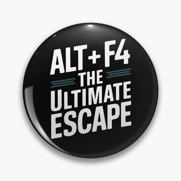 Item preview, Funny ALT + F4 Escape Keyboard Humor designed and sold by InsanseCreation.