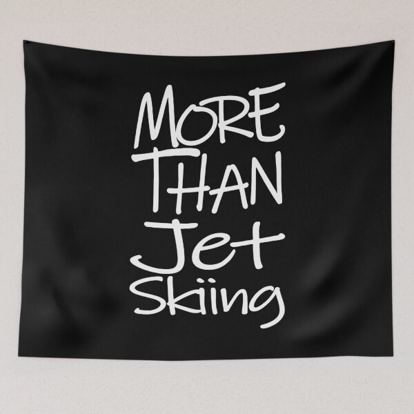 Item preview, More Than Jet Skiing The Perfect Way to Show how much you love the adventure designed and sold by YAHIA-14.