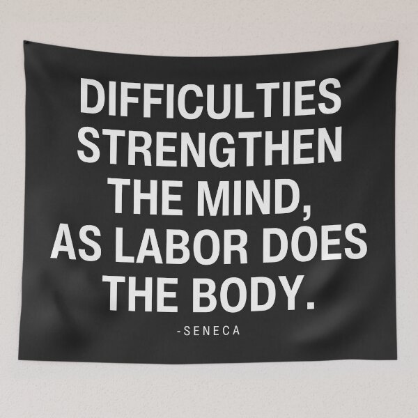 Item preview, Difficulties Strengthen The Mind As Labor Does The Body Stoic designed and sold by HowToCanadian.