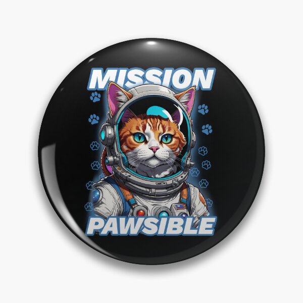 Item preview, Mission: Pawsible  | Astronaut Cat designed and sold by Whisky1111.
