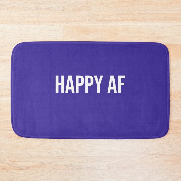 Item preview, Happy AF positive slang designed and sold by stuffaf.