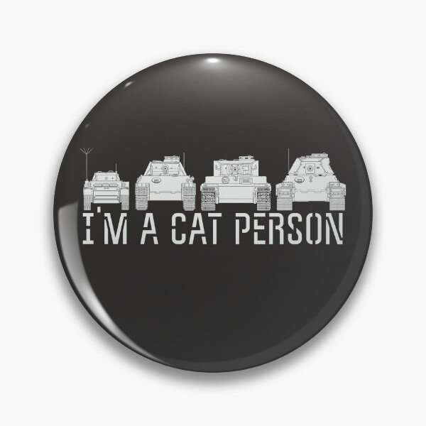 Item preview, I'm a Cat Person - WWII German Tanks designed and sold by FAawRay.