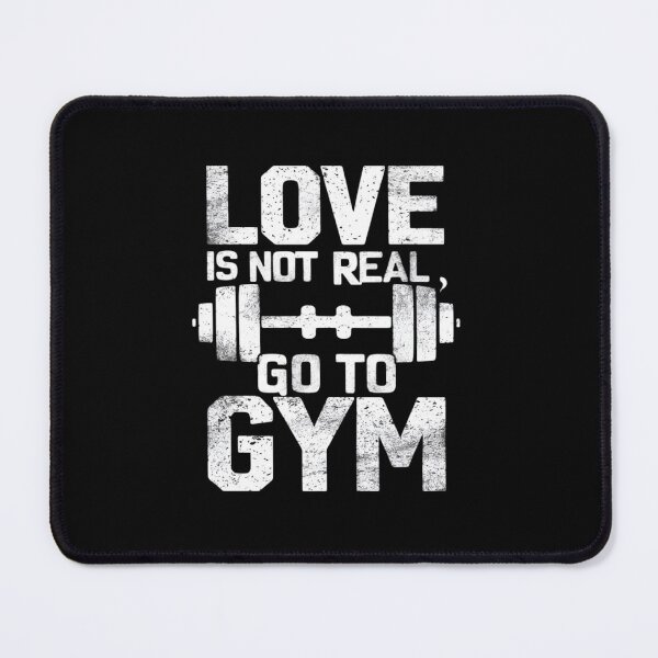 Item preview, love is not real go to gym designed and sold by jkrphoto.