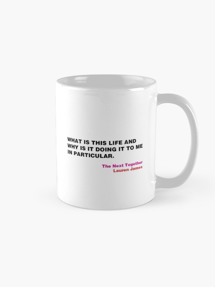 Alternate view of UKYA quote mug: Lauren James, The Next Together Mug