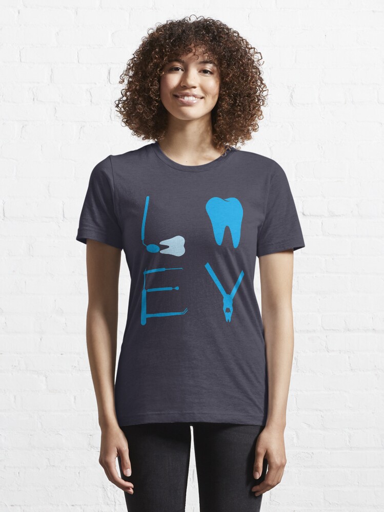 Alternate view of Dentist Love - Funny Dentist Gift Essential T-Shirt