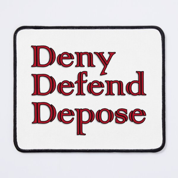Item preview, Deny Defend Depose designed and sold by MrsKittythulhu.