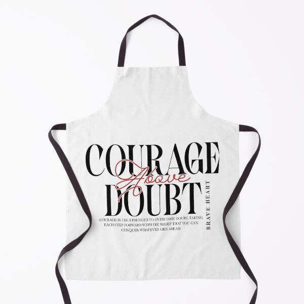 Item preview, Courage Above Doubt! designed and sold by MidnightLegacyy.