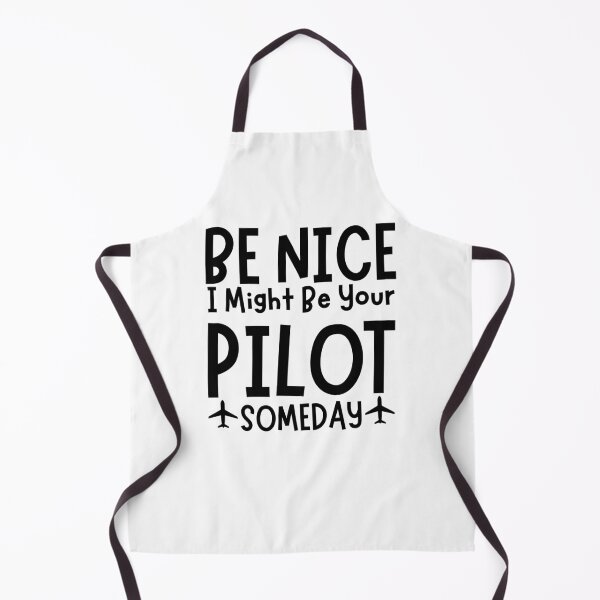 Item preview, Funny Be Nice I Might Be Your Pilot Someday Futur Pilot Copilot Gift designed and sold by MouDantArts.