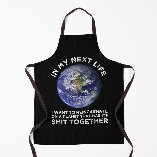 Item preview, I Want To Reincarnate On A Planet That Has Its Shit Together designed and sold by Cat Lady Designs.