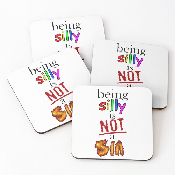 Item preview, Being Silly Is Not A Sin (White) designed and sold by pequenopod.