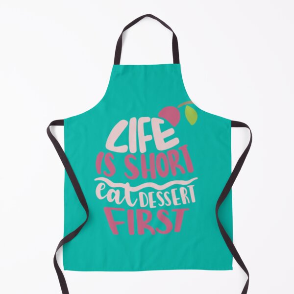 Item preview, Life Is Too Short – Eat Dessert First – Sweet Tooth Design designed and sold by Mundo Tees.