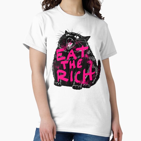 Item preview, Eat The Rich designed and sold by KilkennyCat Art.