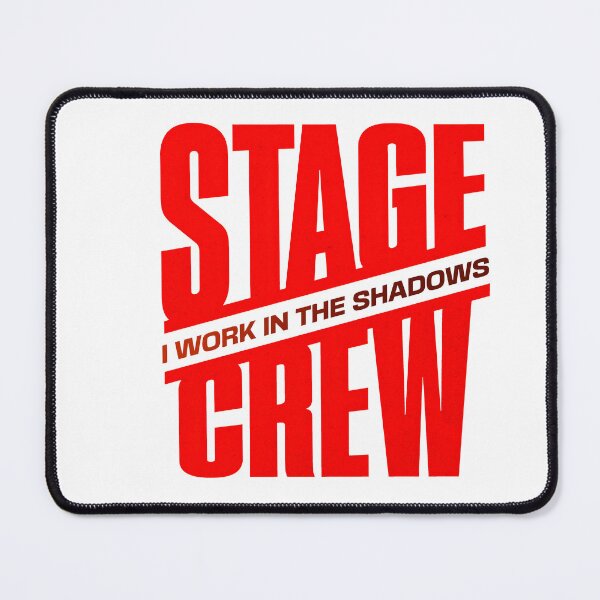 Item preview, Stage Crew (I Work In The Shadows) designed and sold by dudelinart.