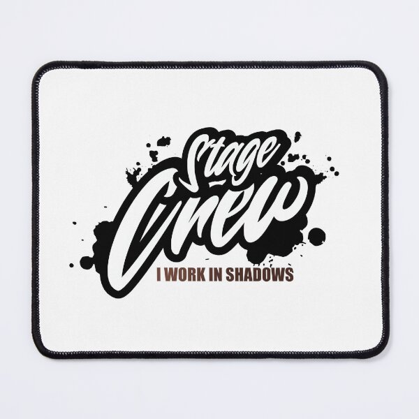 Item preview, Stage Crew (I Work In The Shadows) designed and sold by dudelinart.