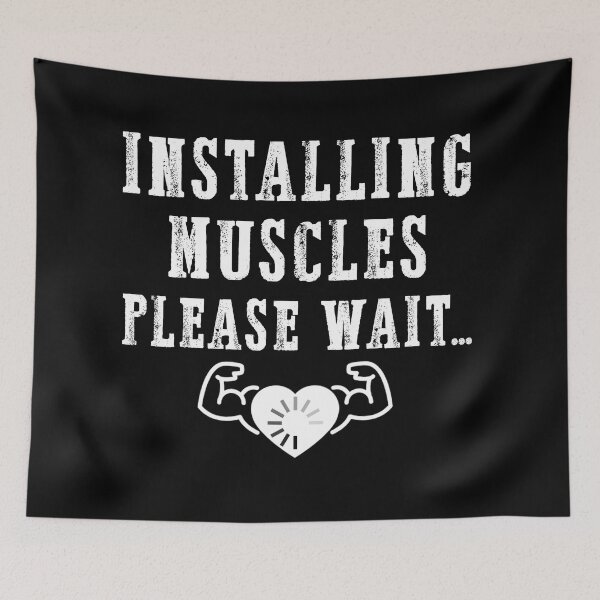 Item preview, Funny Gym Shirt: Installing Muscles... Please Wait designed and sold by Rami Khalifah.