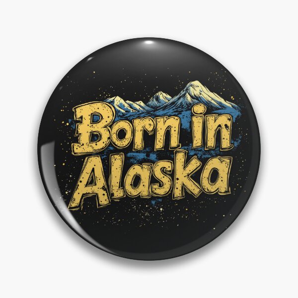Item preview, Classic Born in Alaska designed and sold by OriginalBeerCat.