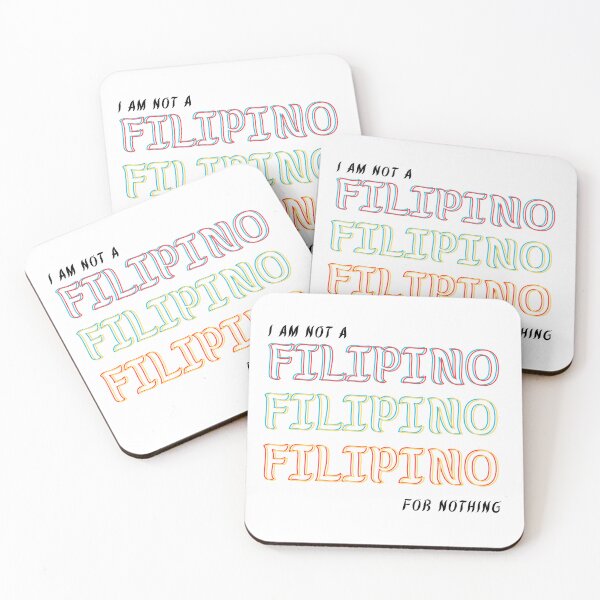 Item preview, I am not a Filipino for Nothing designed and sold by alegnader.