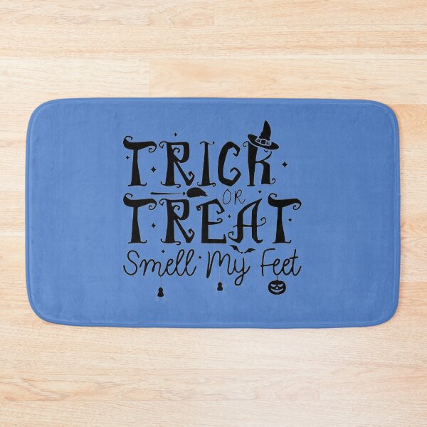 Item preview, Trick Or Treat Smell My Feet, Funny Halloween Gift, Funny Halloween pumpkin Halloween , Funny Halloween (2) designed and sold by patchdaprodusah.