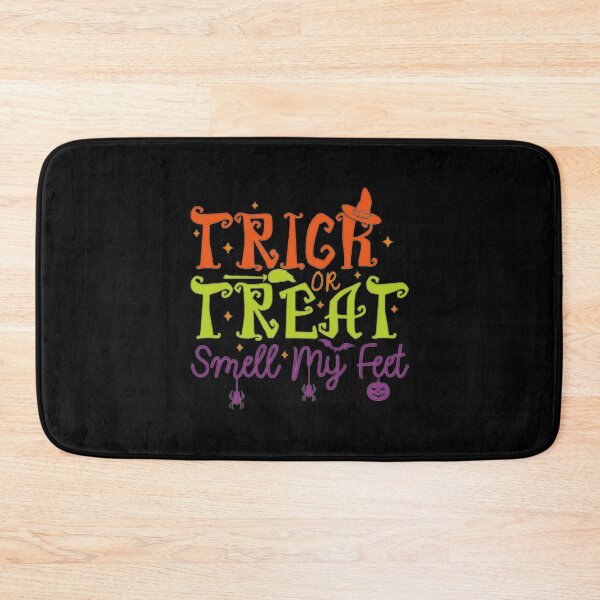 Item preview, Trick Or Treat Smell My Feet, Funny Halloween Gift, Funny Halloween pumpkin Halloween , Funny Halloween (3) designed and sold by patchdaprodusah.