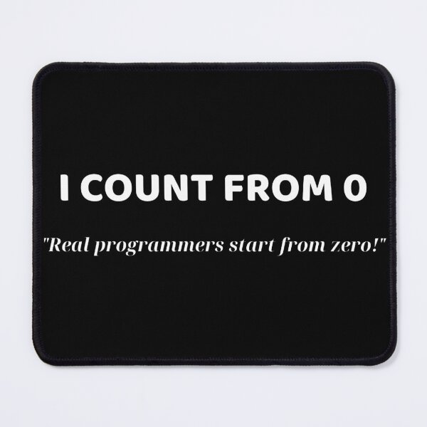 Artikelvorschau, Ich ZÄHLE VON 0 - Dunkle Farbe entworfen und verkauft von Programming Jokes.