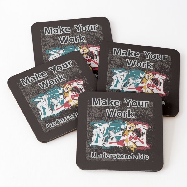 Item preview, MAKE YOUR WORK UNDERSTANDABLE designed and sold by Tadeusz1.