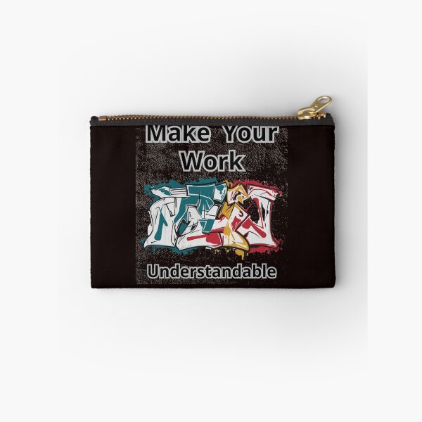 Item preview, MAKE YOUR WORK UNDERSTANDABLE designed and sold by Tadeusz1.